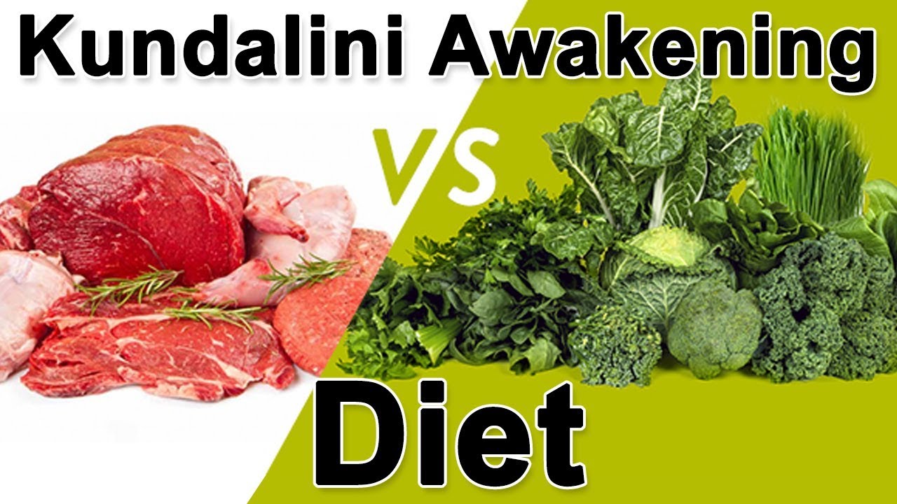 Kundalini Awakening Diet Changes During the Spiritual Awakening ~ Meat Eater vs Vegetarian