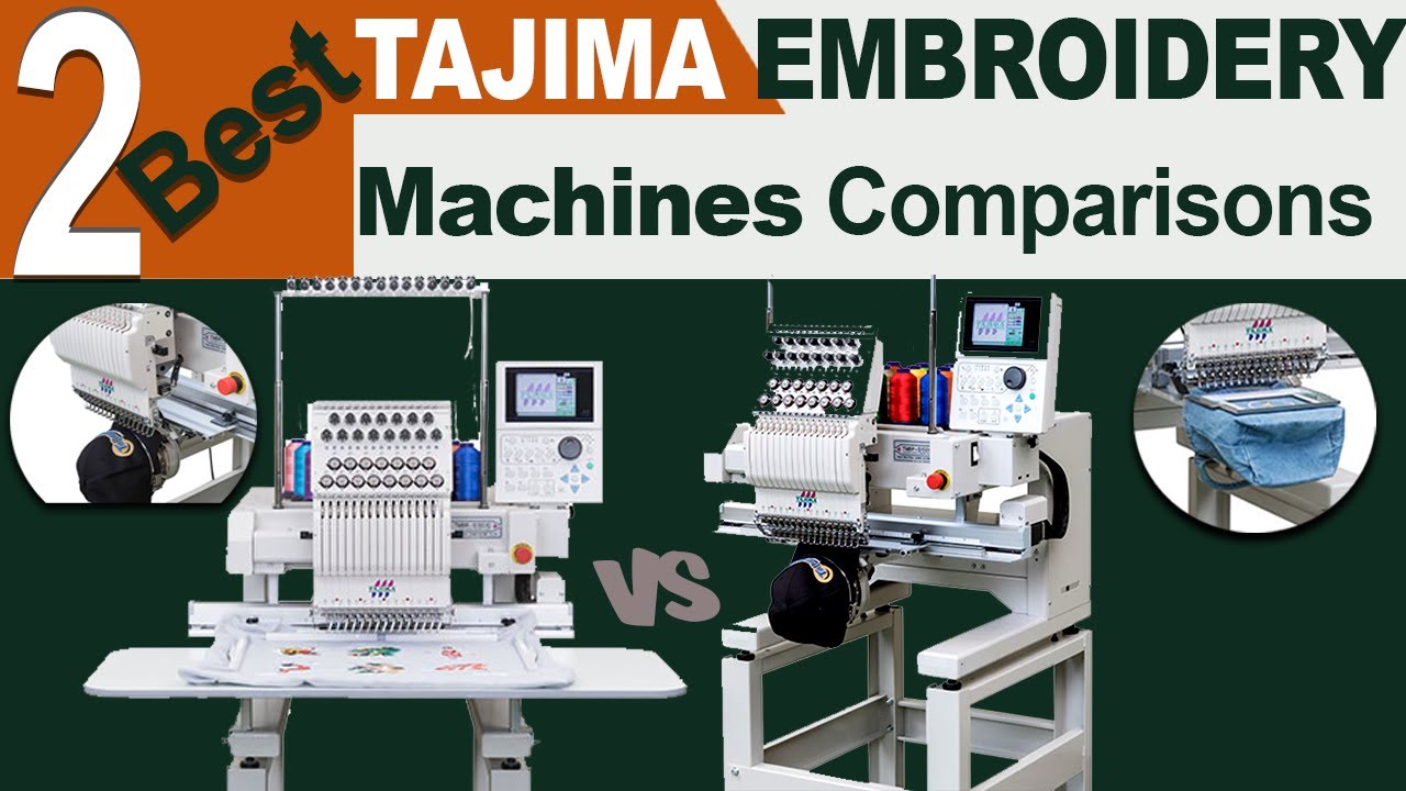 2 Best Tajima Embroidery Machines Comparisons | TMBP-SC VS TMBR-SC | Embroidery Machines |Zdigitzing