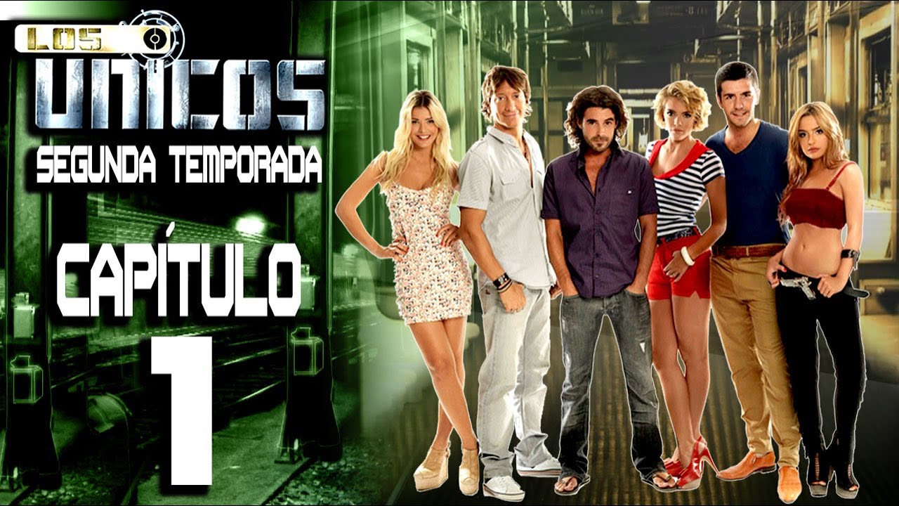 LOS ÚNICOS  - Capítulo 1 - Segunda temporada - ALTA DEFINICIÓN