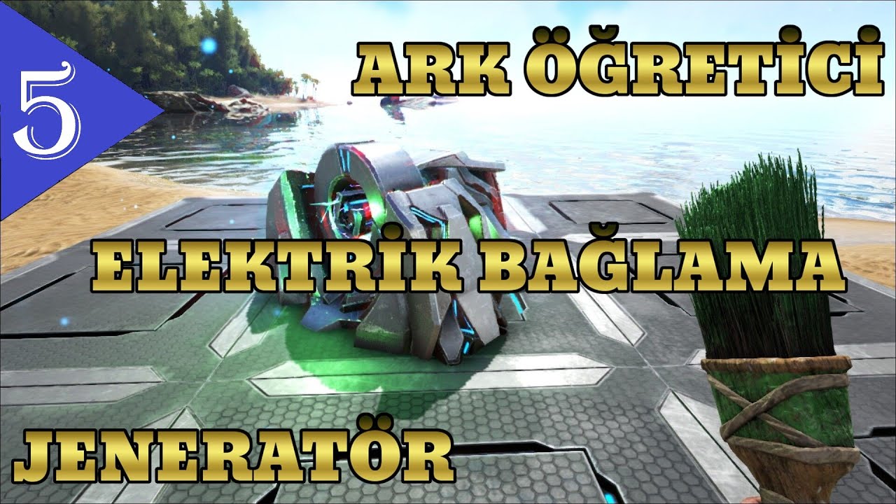 Ark türkçe Elektrik Sistemi - Elektrik Bağlama - Jeneratör | ARK Survival Evolved