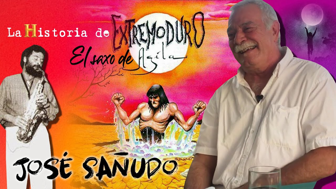 CAPÍTULO 36. VIDA Y OBRA DE JOSÉ SAÑUDO, EL SAXO DE AGILA (LA HISTORIA DE EXTREMODURO)