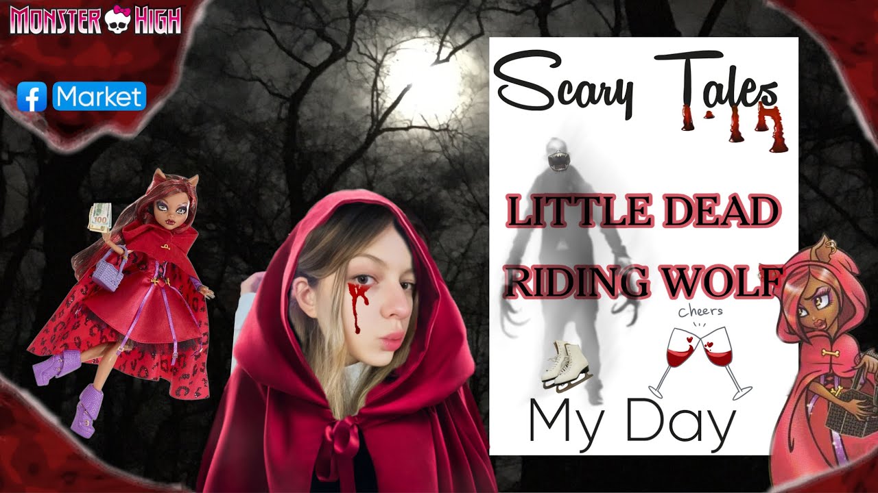 Monster High CLAWDEEN | Scary Tales Little Dead Riding Wolf Doll | Marketplace Deal | My Day