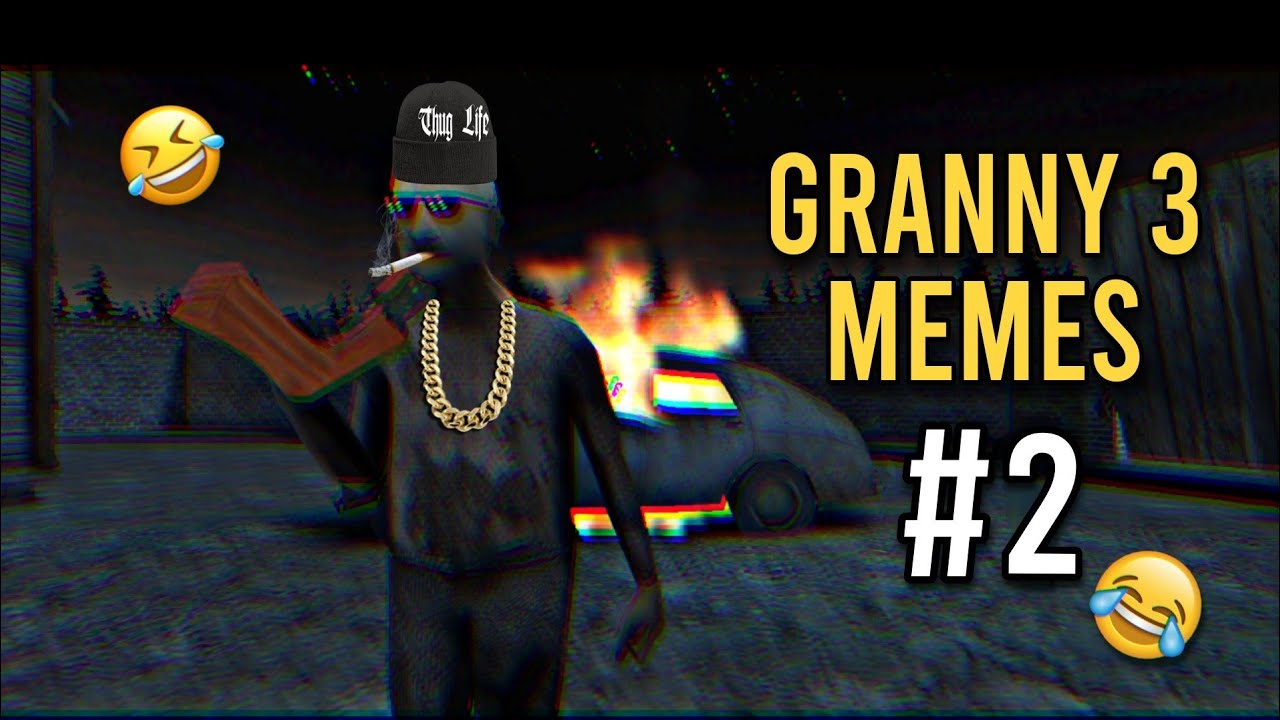 Granny 3 memes #2 (Zombie Mod) / Granny 3.Exe