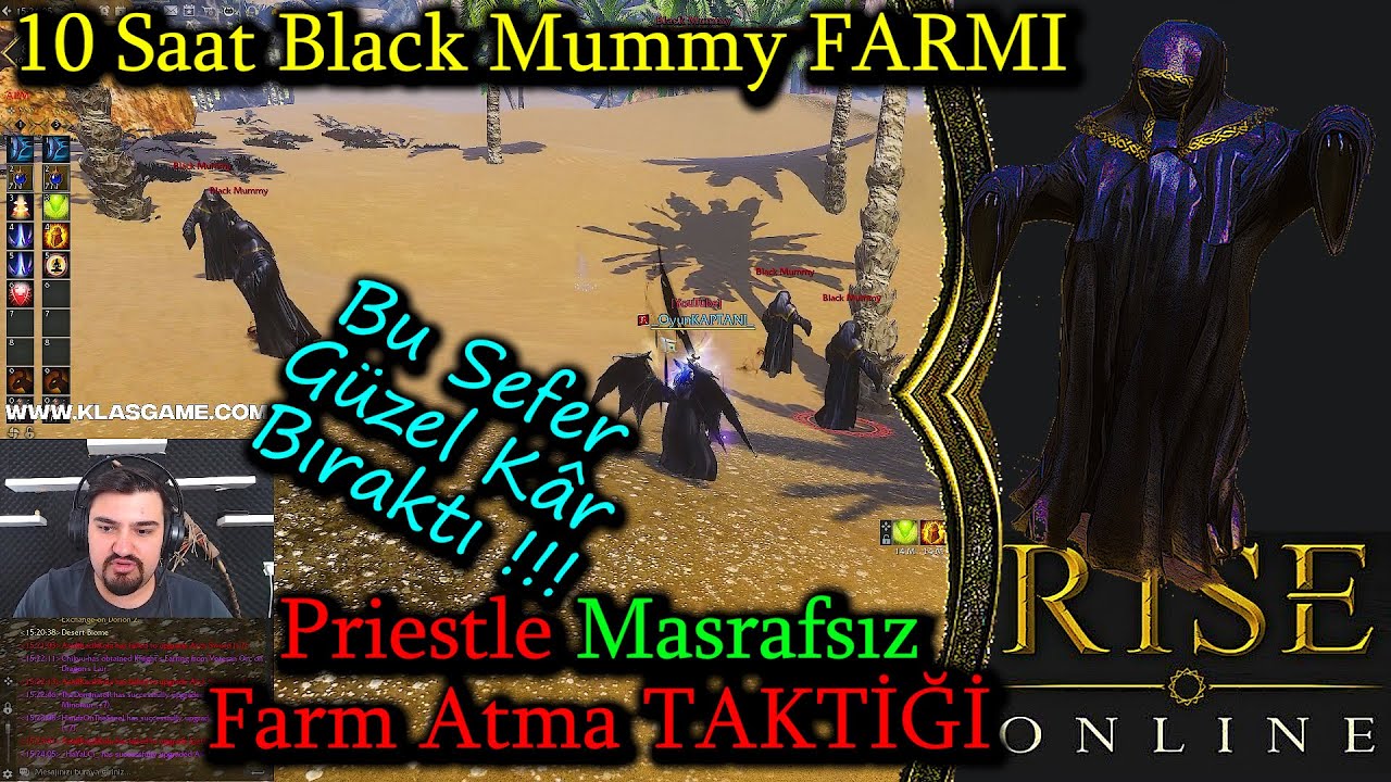Rise Online 10 Saat  Black Mummy Farm & Oyun KAPTANI 85 LV CAP Farmı