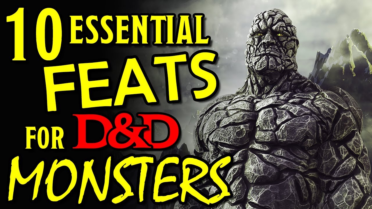 Top 10 Feats to Give Monsters in Dungeons & Dragons
