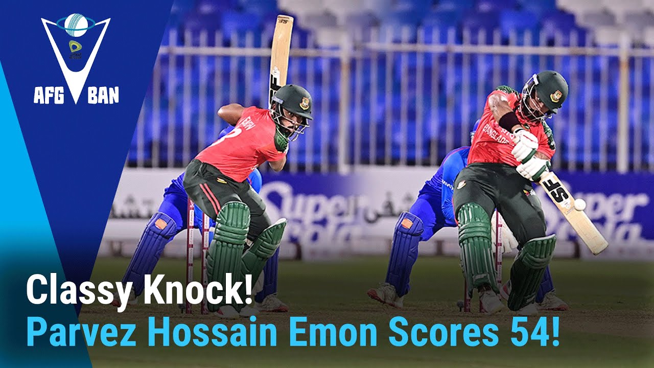 Parvez Hossain Emon Hits 54 &ndash; Classy Knock! | AFG vs BAN | T20I Series | Match 01 | ACB | 311U