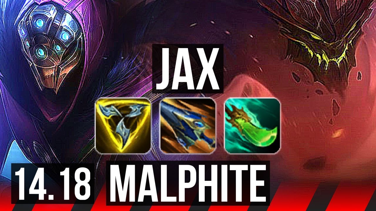 JAX vs MALPHITE (TOP) | 72% winrate, 7 solo kills, Legendary, 10/2/3 | EUW Master | 14.18