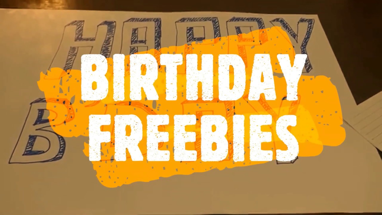 30 Best Birthday Freebies - Free stuff