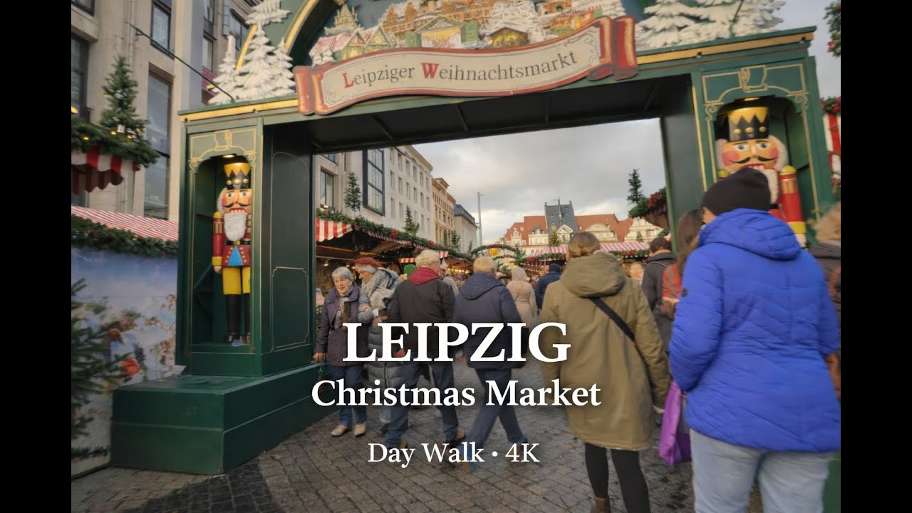 Leipzig Christmas Market 2025 🎄  Day Walking Tour in 4K with Natural Sounds No Music