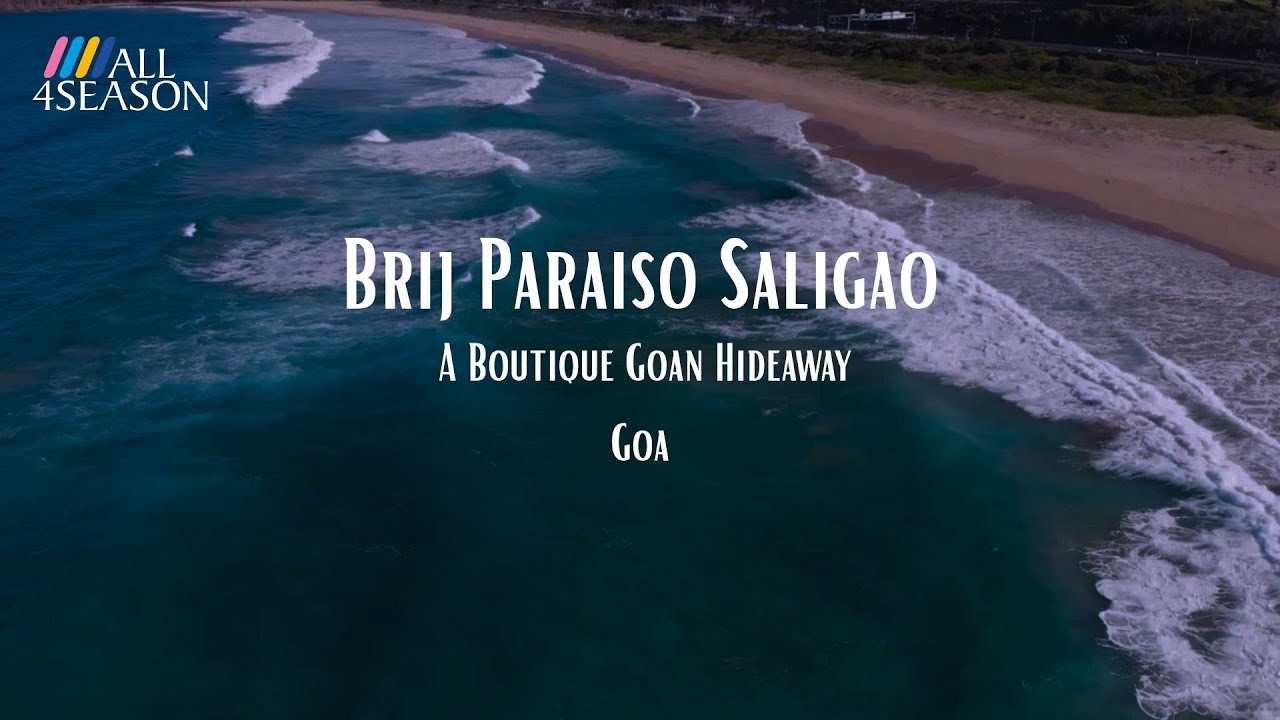 Brij Paraiso Goa | A Susegad Hideaway in Saligao with All 4 Season