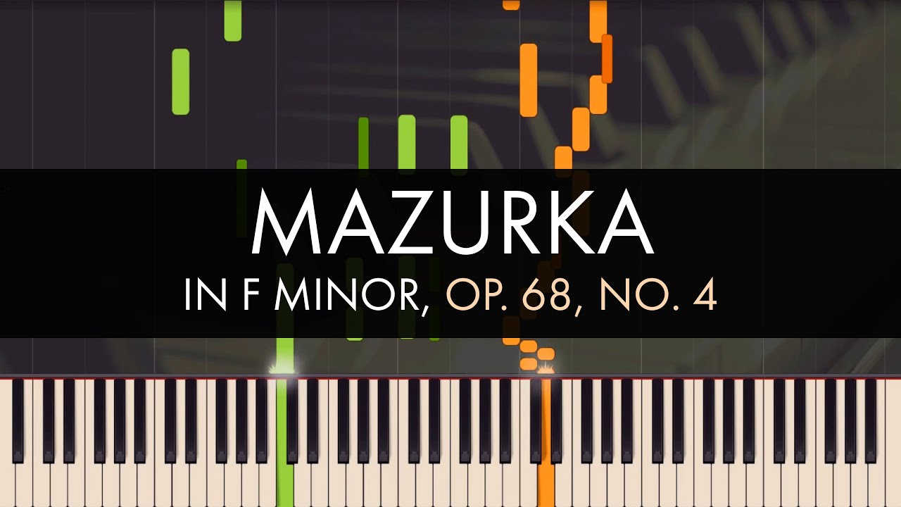 Frédéric Chopin - Mazurka in F Minor, Op. 68, No. 4