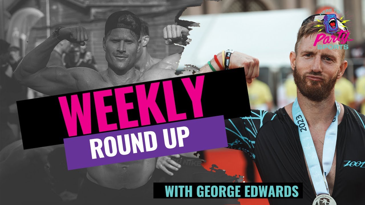 Weekly Round up with George Edwards