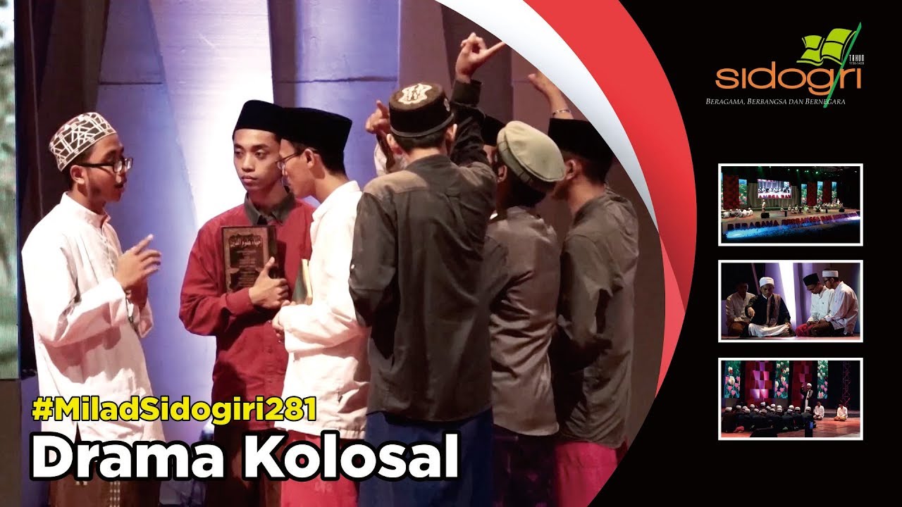 Drama Kolosal | Milad Sidogiri 281 | Pondok Pesantren Sidogiri