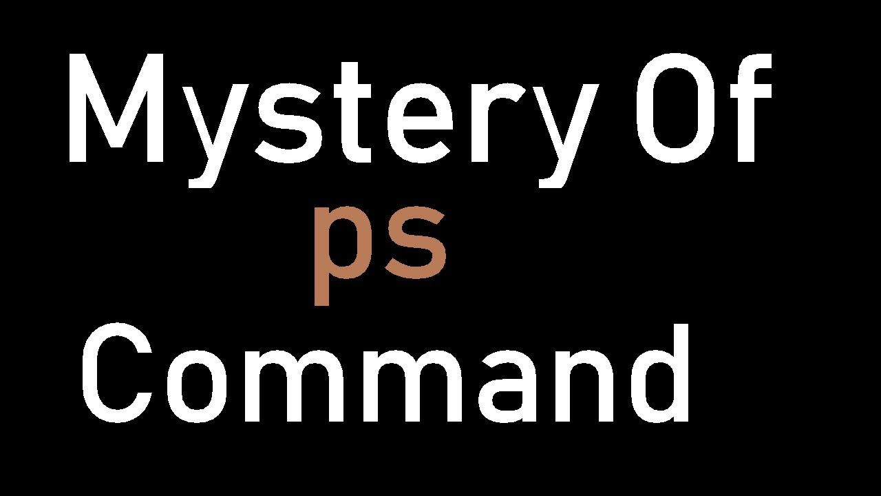 ps Command in Linux for Administrators