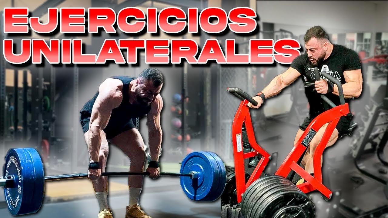 EJERCICIOS UNILATERALES ¿POR QUÉ NO DEBES HACERLOS?