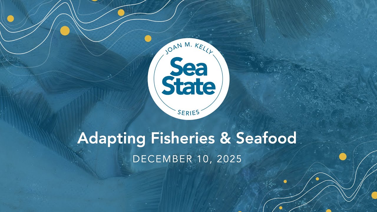 Sea State: Adapting Fisheries & Seafood