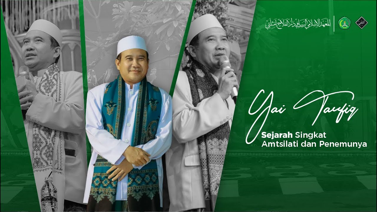 YAI TAUFIQ | Sejarah Singkat Amtsilati dan Penemunya | PON PES DARUL FALAH AMTSILATI