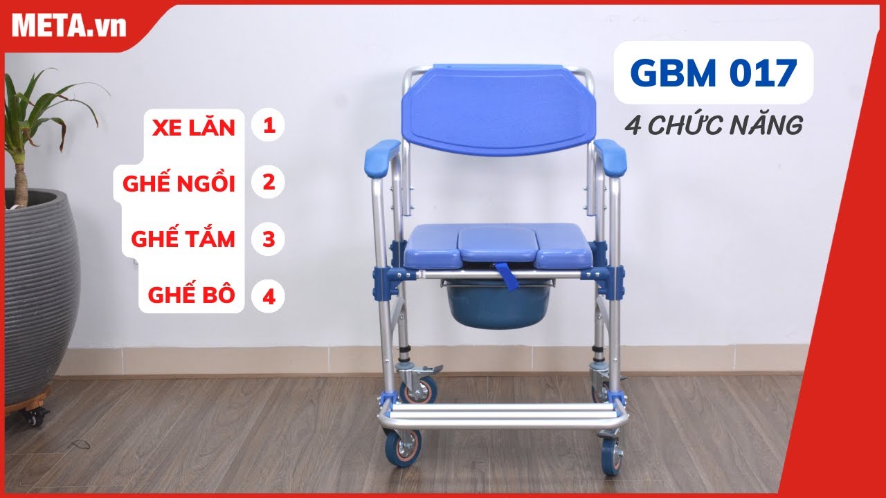 Ghế bô, xe lăn, ghế tắm, ghế ngồi 4 in 1 GBM 017 tải trọng tối đa 125kg | META.vn