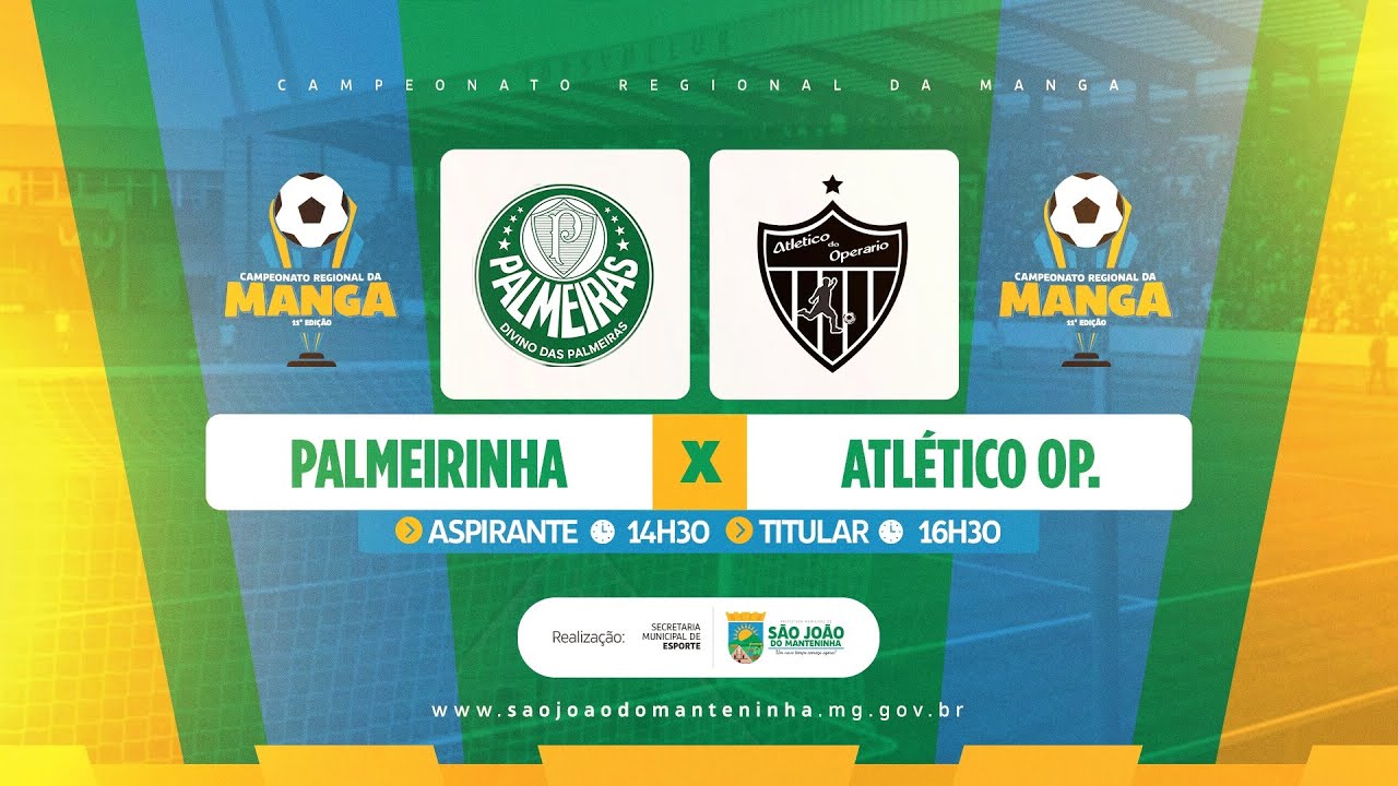 PALMEIRINHA X ATLÉTICO OPERÁRIO || 1ª FASE || REGIONAL DA MANGA 2026 || DOM 01/02 - TITULARES