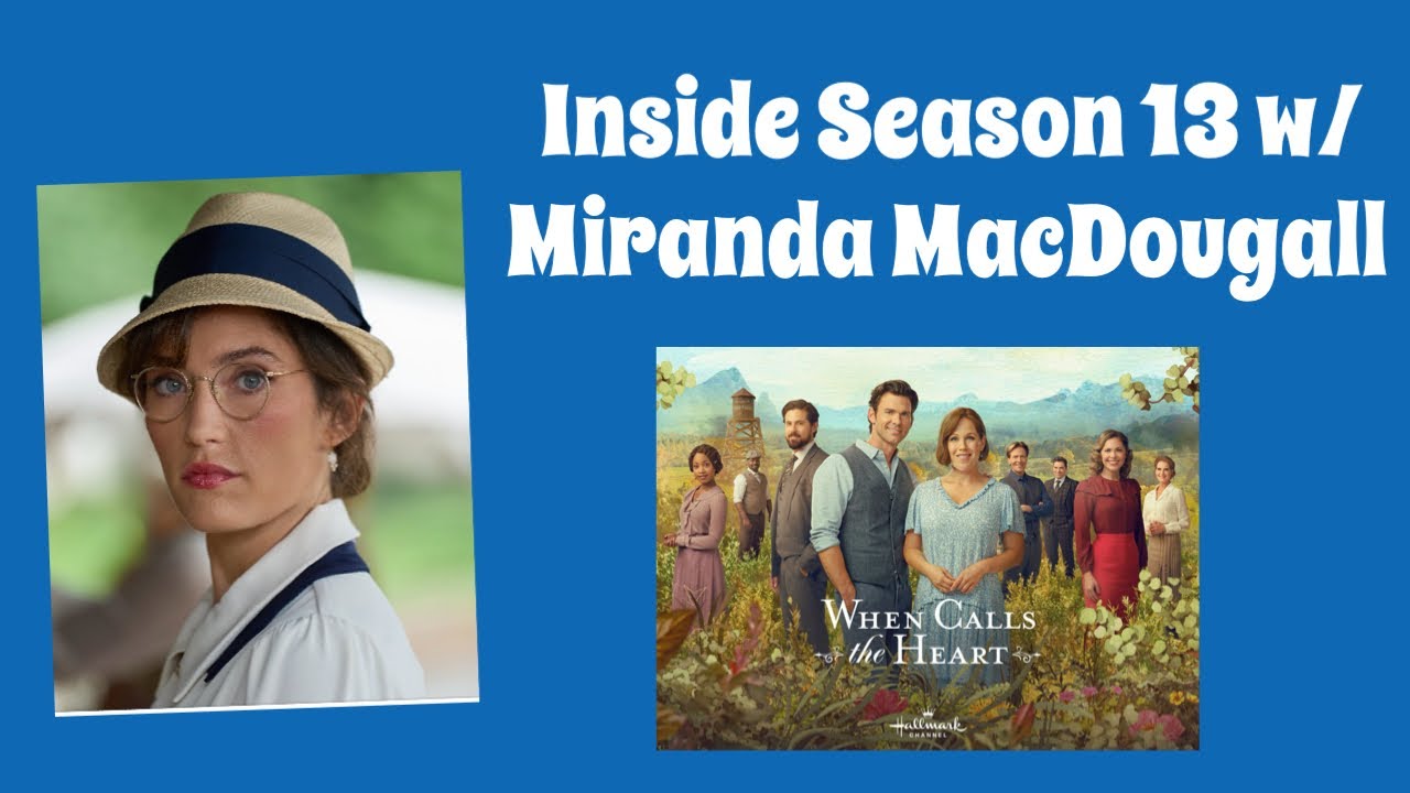 WCTH: Inside Season 13 with Miranda MacDougall 