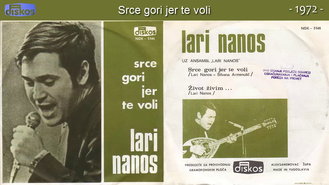 Lari Nanos - Srce gori jer te voli - (Audio 1972)