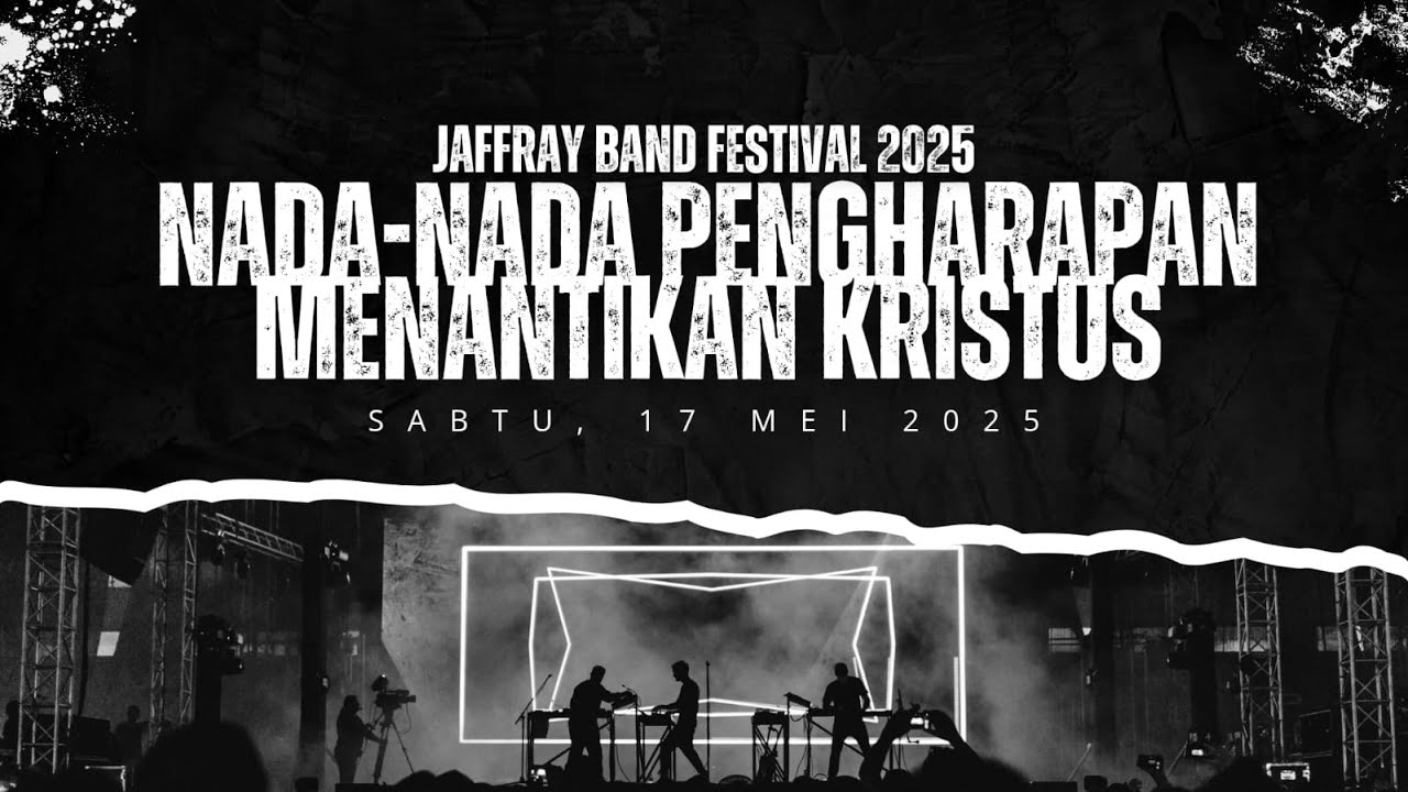 JAFFRAY BAND | SABTU 17 MEI 2025 | STFT JAFFRAY MAKASSAR