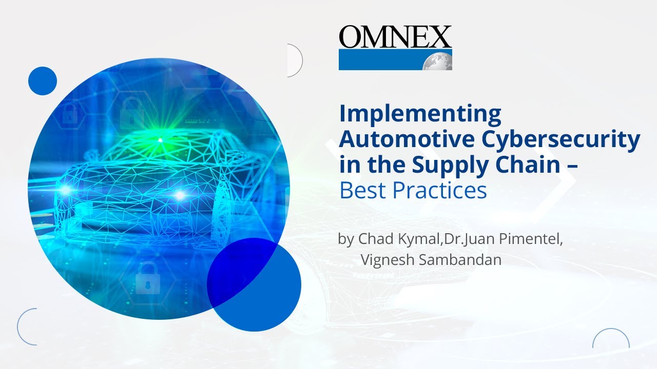 Implementing Automotive Cybersecurity in the Supply Chain – Best Practices | Omnex