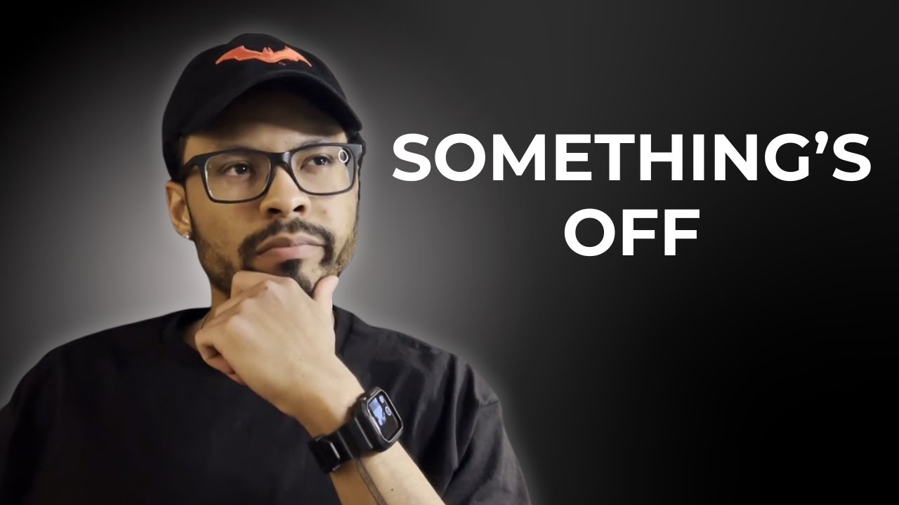 Nothing Is Wrong, So Why Do You Feel Off?