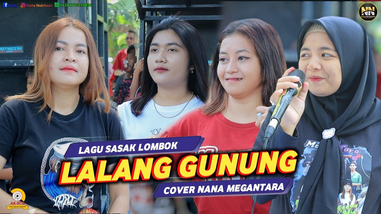 LALANG GUNUNG LAGU SASAK COVER LIVE TERBARU NANA NUTRIISARI MEGANTARA