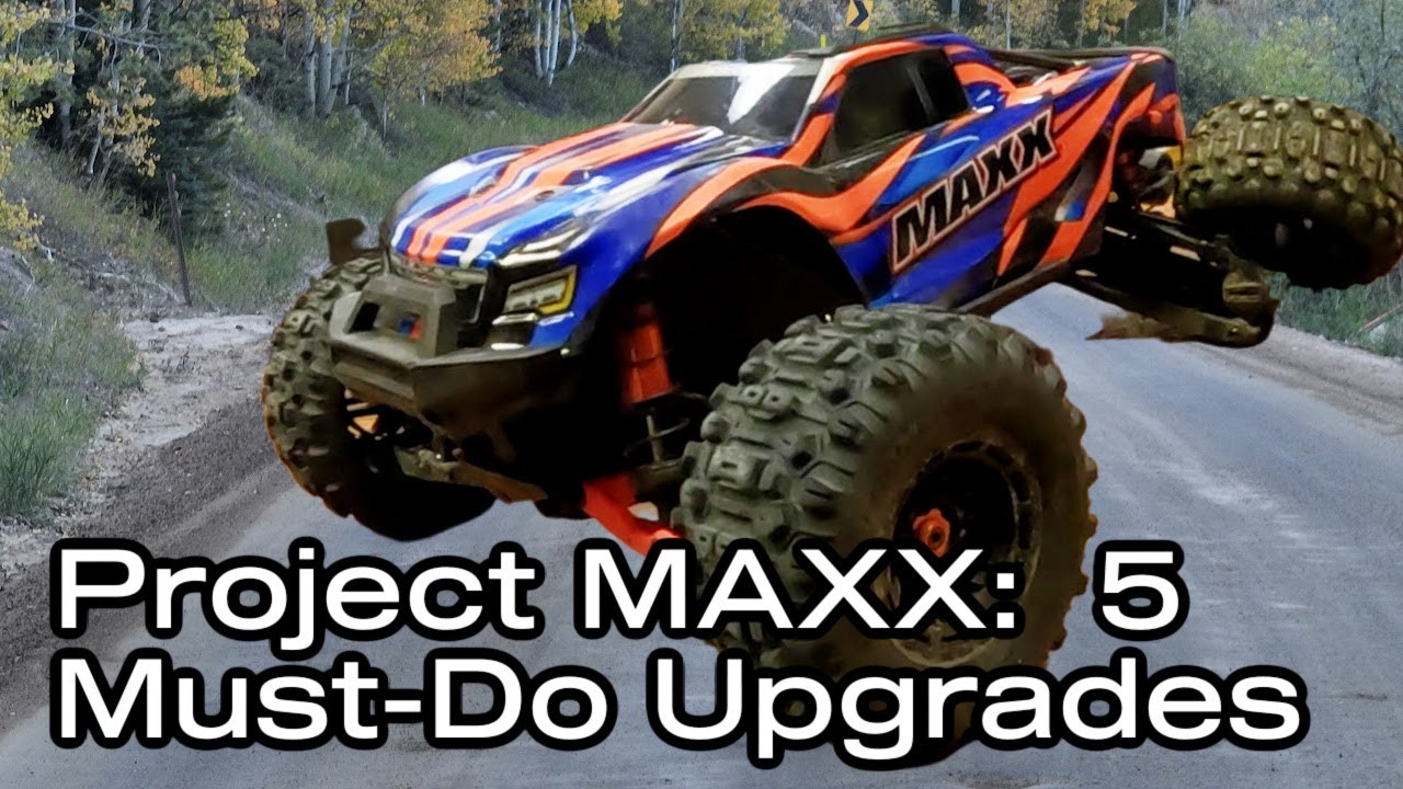5 MUST DO Upgrades for Your Traxxas MAXX