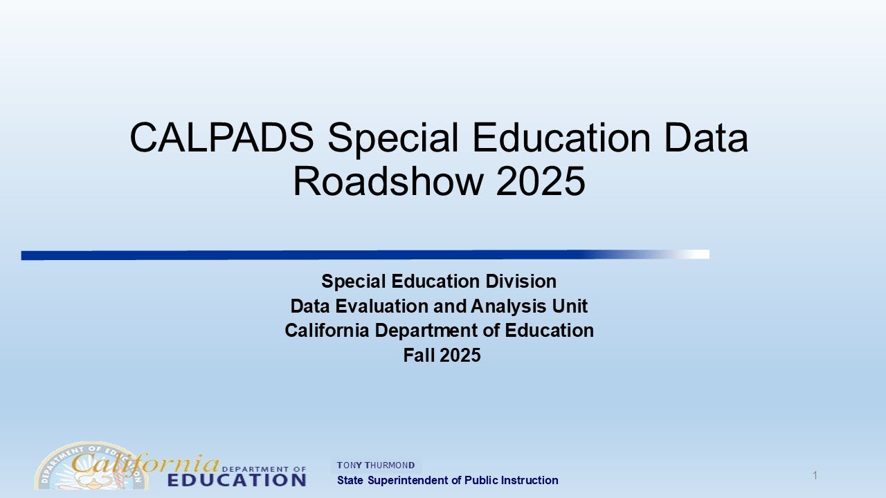 CALPADS Special Education Data Roadshow 2025