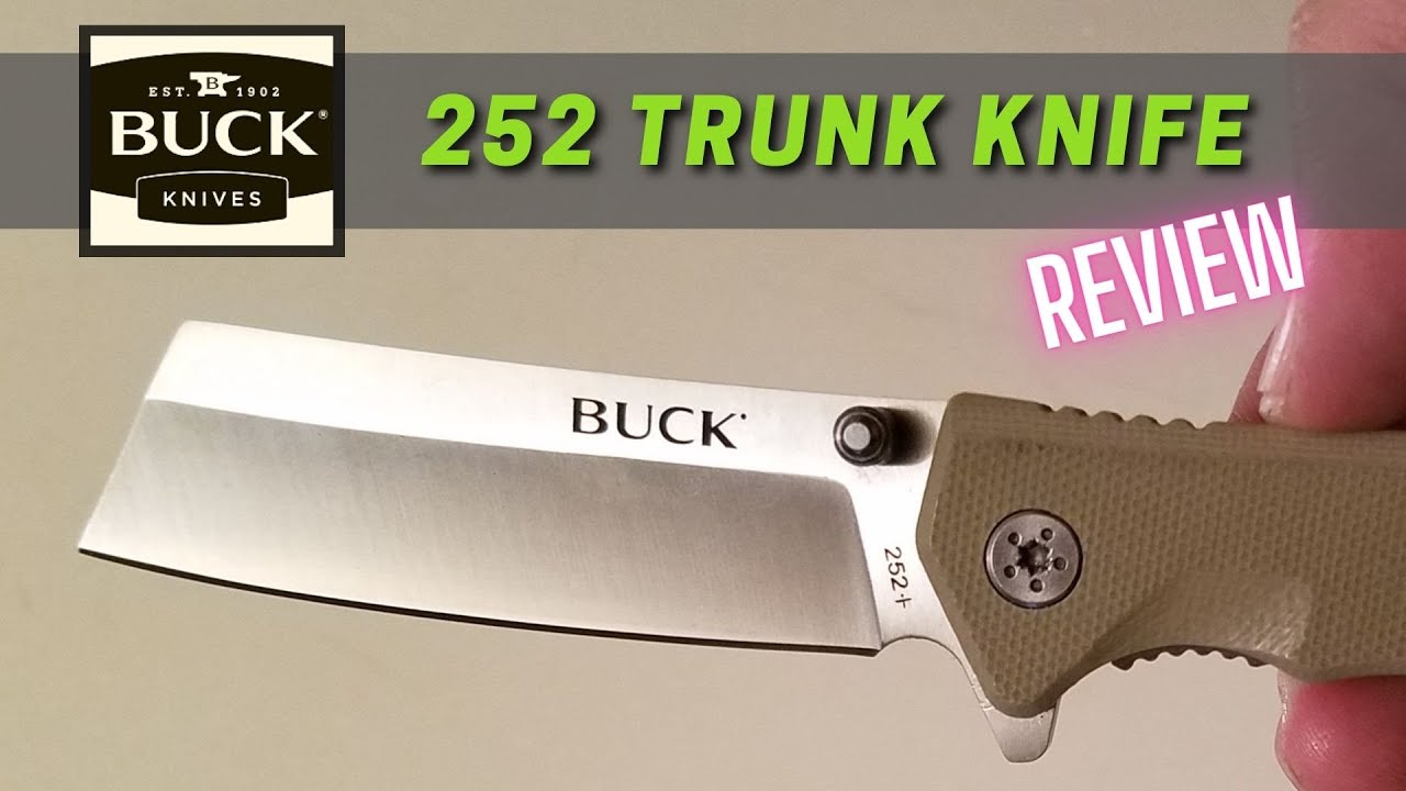 Buck 252 Trunk Knife Review