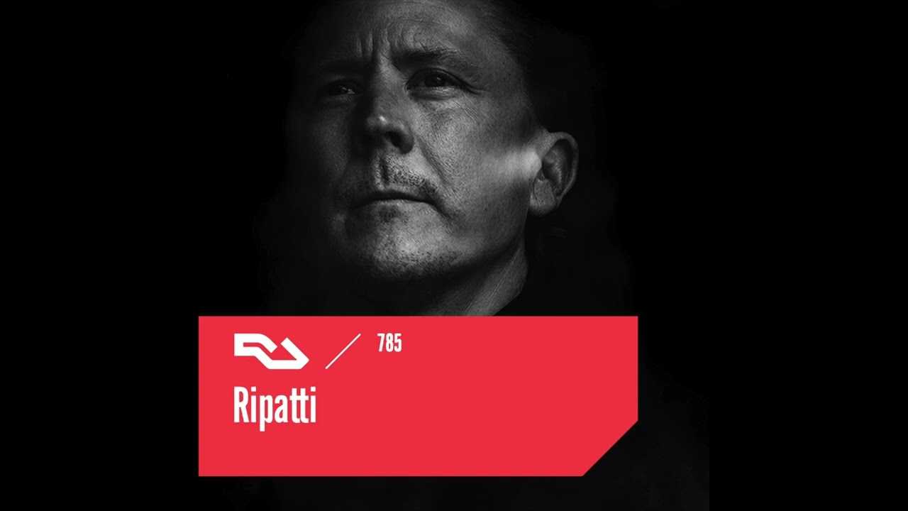 Ripatti - RA.785 Ripatti (Resident Advisor Podcast)