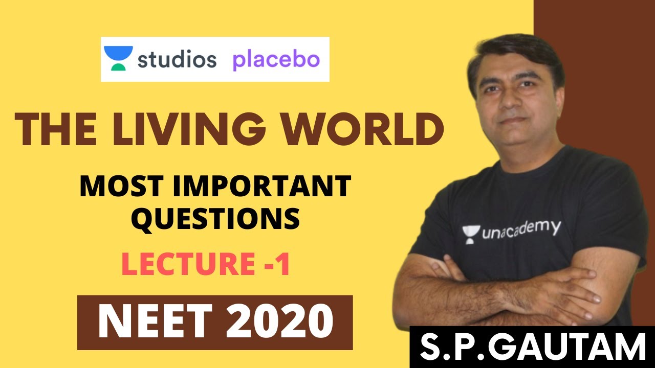 L1: The Living World - Most Important Questions | Target NEET 2020 | S.P. Gautam
