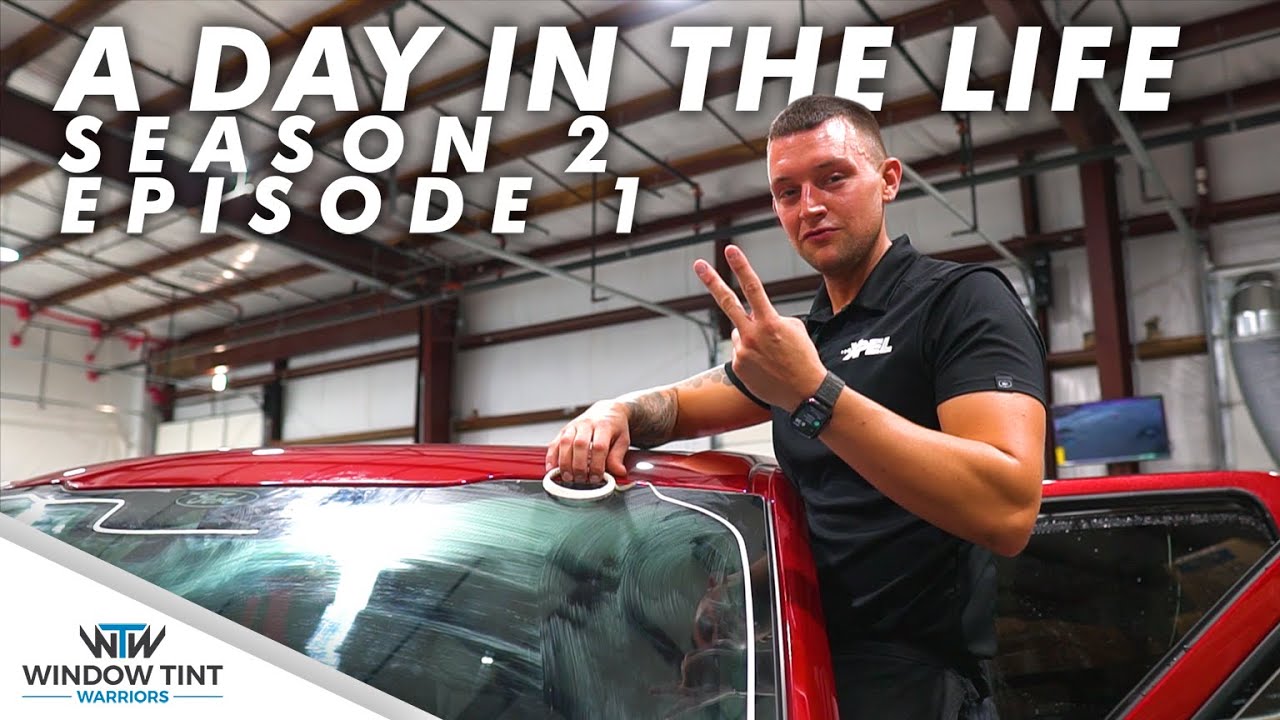 A Day In The Life of a Window Tint'er - Season #2 / Episode #1