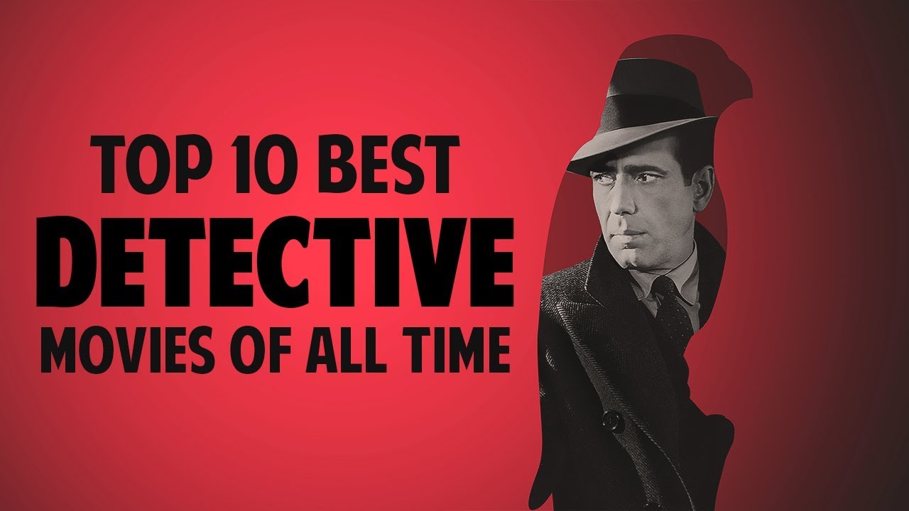 Top 10 Best Detective Movies of All Time