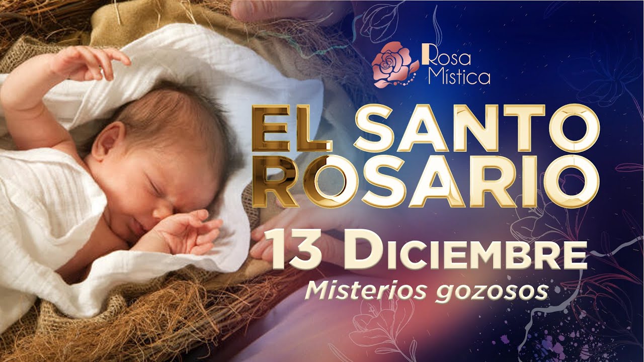 Santo Rosario de Hoy con Imágenes | Sábado 13 de Diciembre 2025 | Misterios gozosos