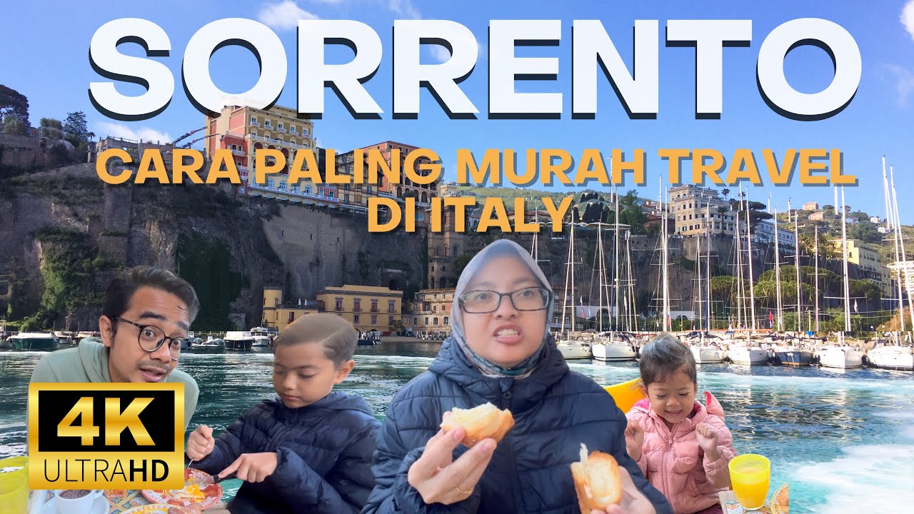 Ep. 85 - Cara Paling Jimat Untuk Travel di Sorrento, Italy – Rahsia Pelancong Bajet!