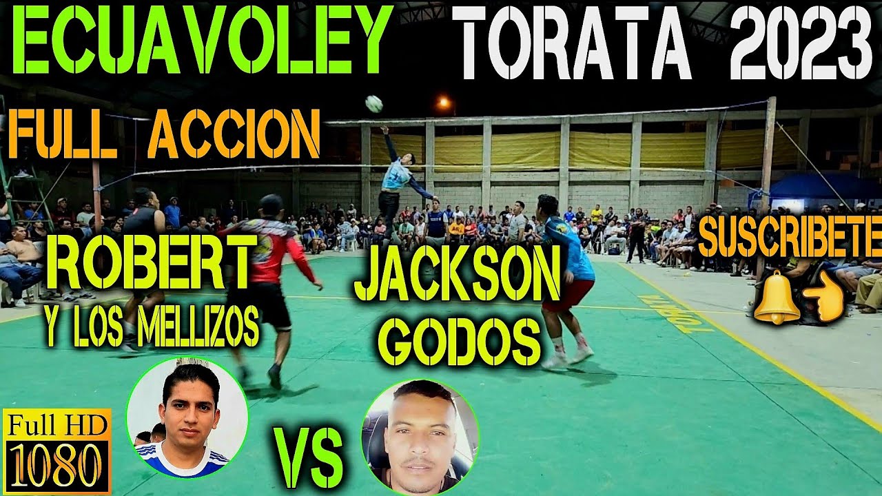 ECUAVOLEY ROBERT Y LOS MELLIZOS VS JACKSON GODOS / FULL ACCION 🔥 EN TOROTO ⚡️