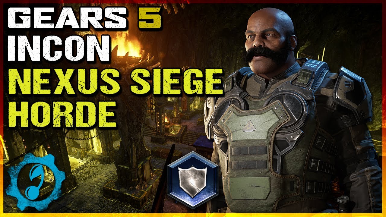 Our First Nexus Siege Match! - Inconceivable Anchor - Gears 5 Horde 4-13-2021