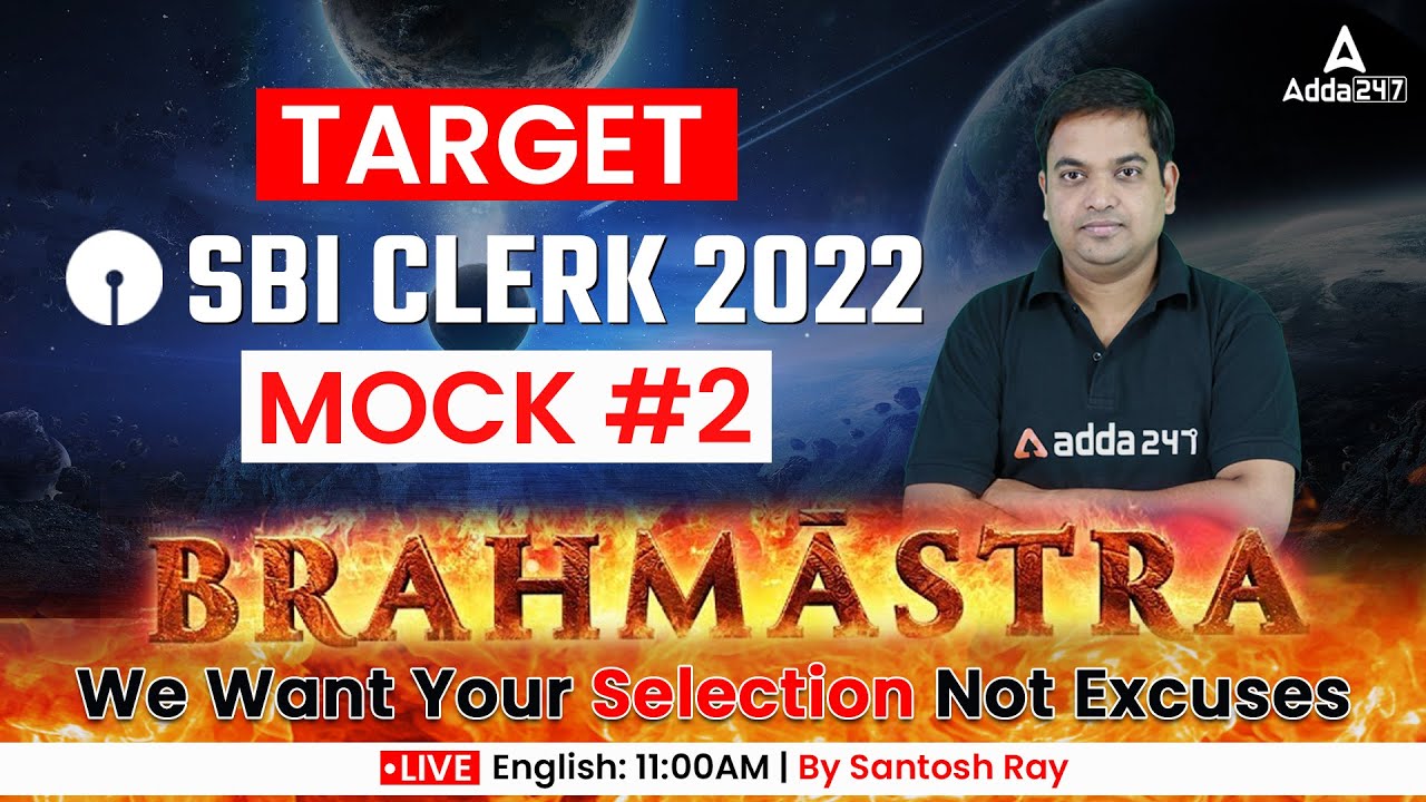 SBI CLERK 2022 | Brahmastra | English | Mock-2 | By Santosh Ray
