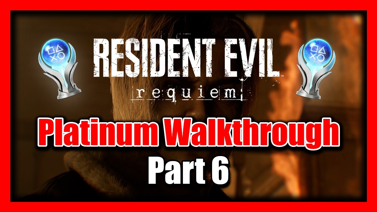 Resident Evil Requiem Platinum Walkthrough - Part 6 100% Completion Guide