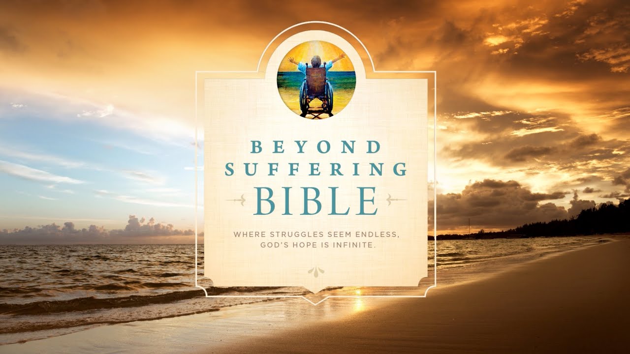 The Beyond Suffering Bible