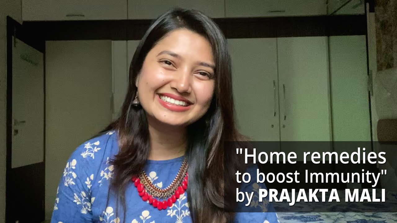 “Home Remedies to Boost Immunity” by Prajakta Mali | Immunity Booster Tips | Prajakta Mali