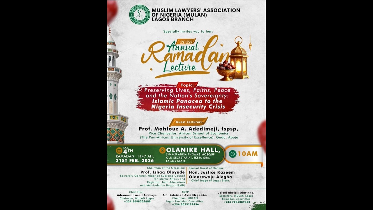 MUSLIM LAWYERS' ASSOCIATION OF NIGERIA (MULAN) LAGOS BRANCH / 2026 ANNUAL RAMADAN LECTURE