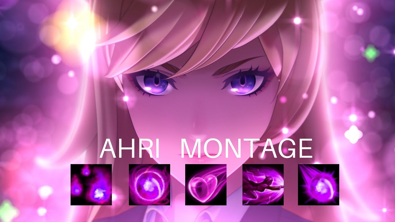 Ahri Montage #1 League of Legends Best Ahri Plays 2020