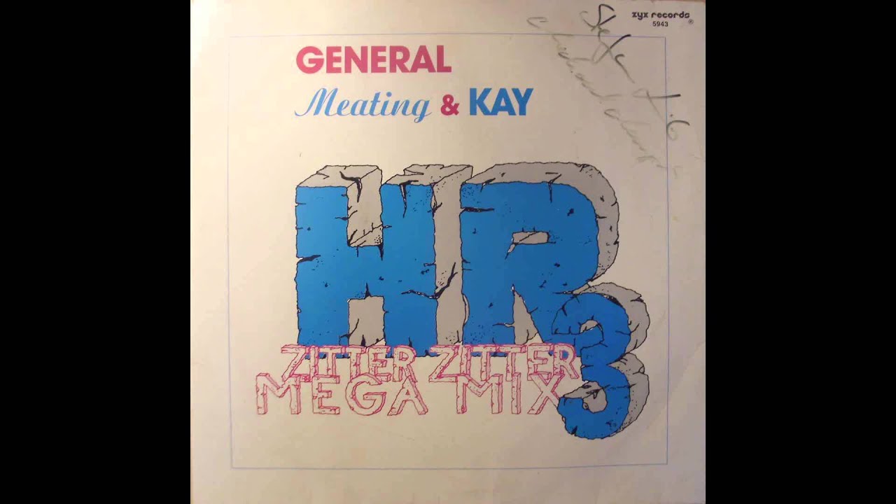 General Meating & Kay - HR3 Zitter Zitter Mega Mix (Extended Club Mix)