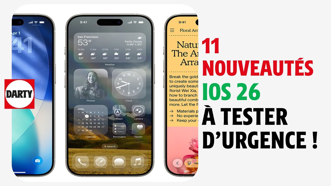 Les 11 nouveaut&eacute;s iOS 26 &agrave; tester d&rsquo;urgence !