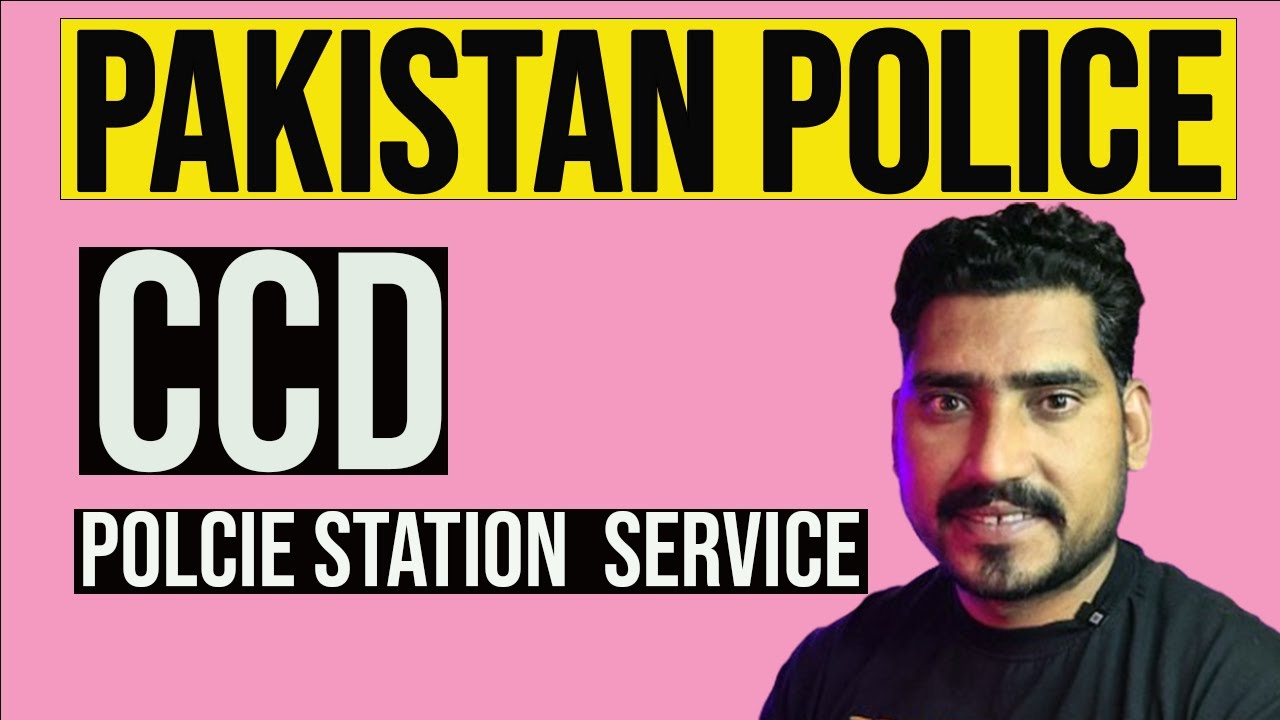 CCD Punjab police wing (Pakistan Police Stations Service) in 2025