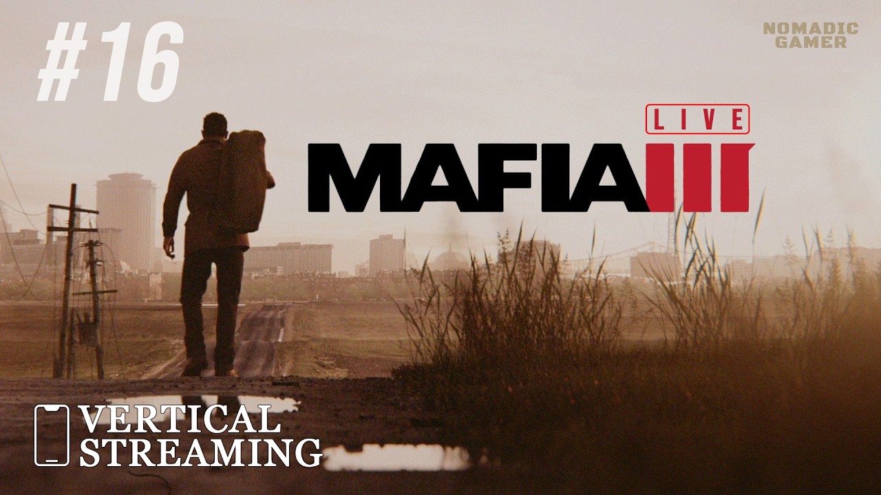 Mafia III 🔴 Part 16 - This Mafia 3 Mission Gets Violent 🔥 | Vertical Live
